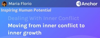 Podcast Inspiring Human Potential Inner Growth Maria Florio