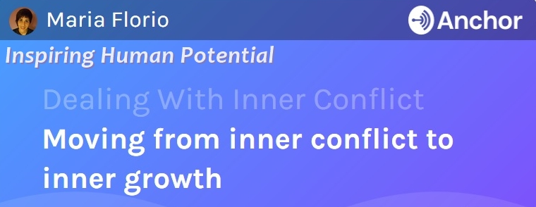 Love’s role in the pursuit of inner growth and overcoming inner&nbsp;conflict